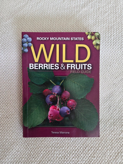 Wild Berries & Fruits Field Guide, Rocky Mountain States