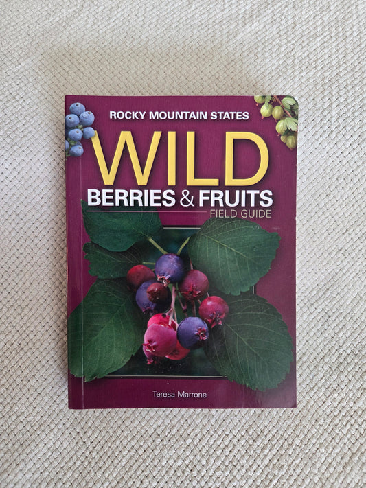 Wild Berries & Fruits Field Guide, Rocky Mountain States